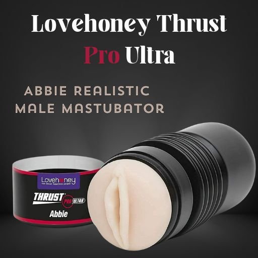 Lovehoney Thrust Pro Ultra Abbie Realistic Male Masturbator, featuring a lifelike vaginal opening in a sleek black casing. The image highlights its realistic texture and durable design for an enhanced, pleasurable experience.