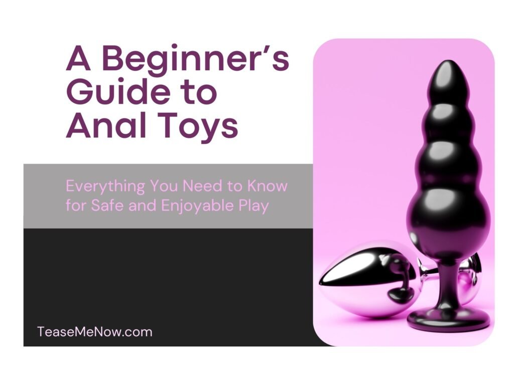 A Beginner's Guide to Anal Toys - Everything You Need to Know for Safe and Enjoyable Play. Featuring an image of sleek black anal plugs against a pink background, highlighting both beginner-friendly and metal designs.