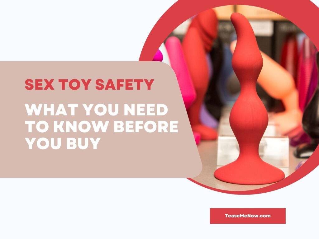 Close-up of a red silicone butt plug displayed on a shelf alongside other colourful sex toys, with the text 'Sex Toy Safety: What You Need to Know Before You Buy' in bold, emphasising the importance of making informed and safe choices when purchasing sex toys.