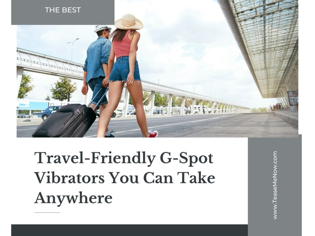 A couple is walking outside a modern transportation hub, possibly an airport, under a sleek covered walkway. The man is pulling a large black suitcase, while the woman is dressed in casual summer attire with a sun hat and shorts. The image conveys the freedom and convenience of traveling light. The text overlay reads 'The Best Travel-Friendly G-Spot Vibrators You Can Take Anywhere,' with the website 'TeaseMeNow.com' placed in the lower corner of the image.